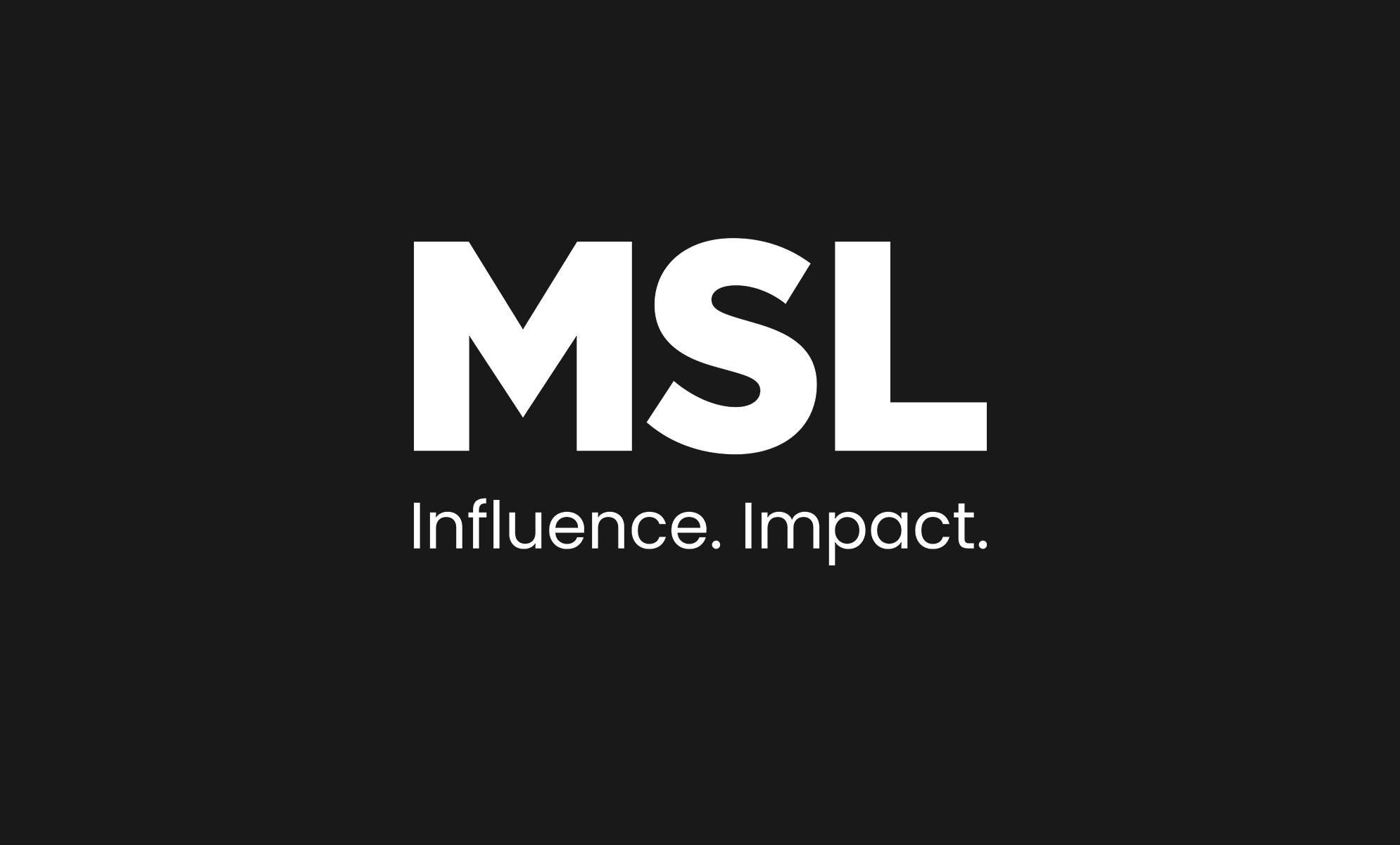 White MSL Logo with Influence. Impact. underneath on black background