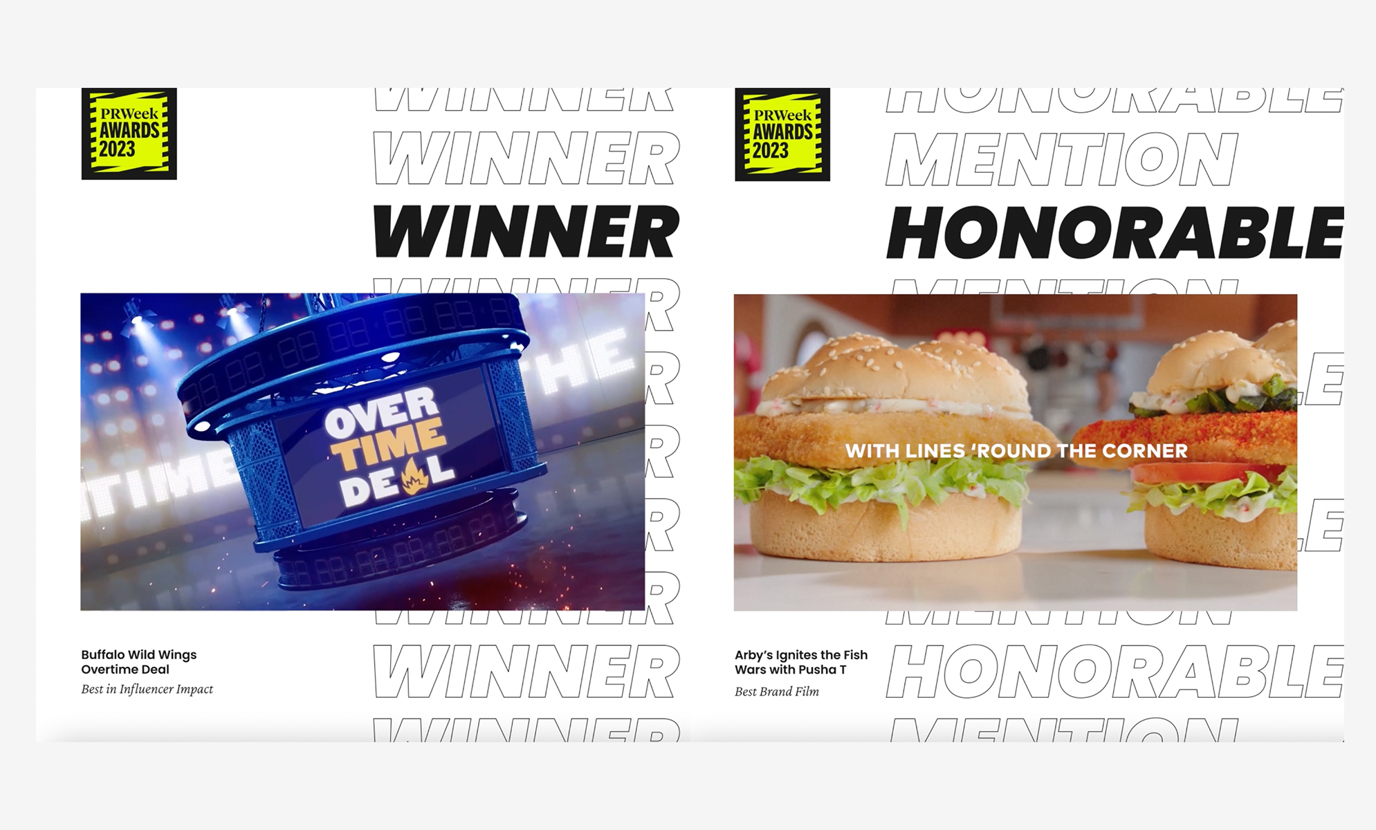 PRWeek Award winner Buffalo Wild Wings Overtime Deal and honorable mention Arby's Fish Diss