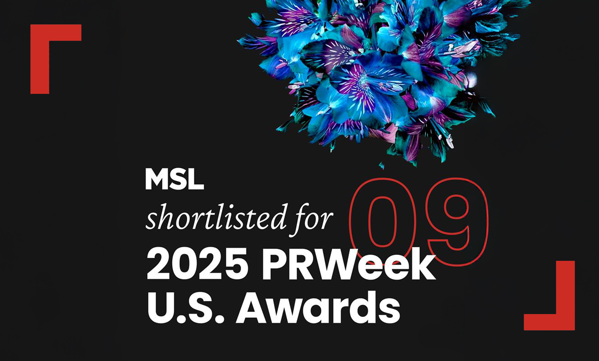 Graphic with the text, "MSL shortlisted for 9 2025 PRWeek U.S. Awards"